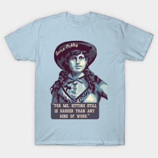 Annie Oakley Portrait and Quote T-Shirt